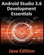 Android Studio 3. 6 Development Essentials - Java Edition: Developing Android 10 (q) Apps Using Android Studio 3. 6, Java and Android Jetpack (en Inglés)