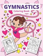 Gymnastics coloring book: Gymnastics coloring for girls (en Inglés)