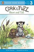 Short and Tall (Puffin Easy-To-Read Cork & Fuzz - Level 3) (en Inglés)