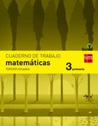 Cuaderno de matemáticas. 3 Primaria, 3 Trimestre. Savia (in Spanish)