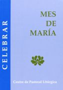 MES DE MARIA - LLIGADAS - CENTRE DE PASTORAL LITURGICA