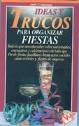 ideas y trucos para organizar fiestas (in Spanish)