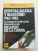 Jesuitas, Iglesia y Marxismo 1965-1985
