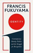 Identity: Contemporary Identity Politics and the Struggle for Recognition (en Inglés)