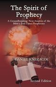 the spirit of prophecy - second edition (en Inglés)