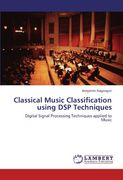 classical music classification using dsp techniques (en Inglés)