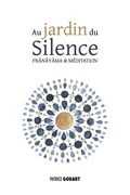 Au jardin du Silence (en Francés)