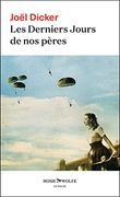 Les Derniers Jours de nos Pères (en Francés)