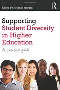 Supporting Student Diversity in Higher Education: A Practical Guide (en Inglés)