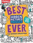 Best Hidden Pictures Puzzles Ever: The Ultimate Collection of America'S Favorite Puzzle (Highlights Hidden Pictures) (en Inglés)
