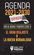 Agenda 2021-2030 Expuesta! Chips de Vacunas y Pasaportes Covid-19, el Gran Reajuste y la Nueva Normalidad; Noticias no Divulgadas y Reales (in Spanish)
