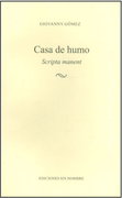 Casa de Humo Scripta Manent
