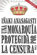 Una monarquía protegida por la censura (in Spanish)