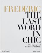 Frederic: The Last Word in Chic (en Inglés)