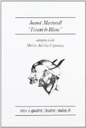 Tirant lo Blanc (Teatre 3 i 4) - Joanot Martorell - Edicions 3 i 4