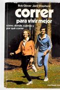 Correr Para Vivir Mejor