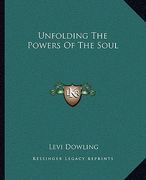 unfolding the powers of the soul (en Inglés)