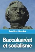 Baccalauréat et Socialisme (en Francés)