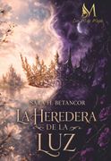 LA HEREDERA DE LA LUZ (en Castellano)