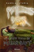 Las Siete Vidas de Mason Daft