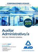 Auxiliar Administrativo de Corporaciones Locales: Test del Temario General (in Spanish)