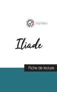 Iliade de Homère (fiche de lecture et analyse complète de l'oeuvre) (en Francés)