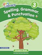 Spelling, Grammar, & Punctuation Student Book 3: In Print Letters