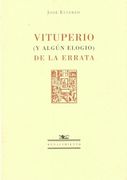 Vituperio (Y Algun Elogio De La (Otros títulos)