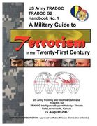 a military guide to terrorism in the twenty-first century: u.s. army tradoc g2 handbook no. 1 (version 5.0) (en Inglés)