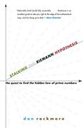 Stalking the Riemann Hypothesis: The Quest to Find the Hidden law of Prime Numbers (en Inglés)