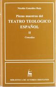 Piezas maestras del teatro teológico español. II. Comedias: 2 (NORMAL)