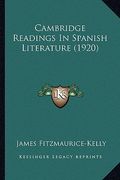 cambridge readings in spanish literature (1920)