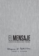 Biblia El Mensaje (Tapa dura, Gris Tela). La Biblia en un lenguaje claro y profundo