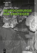 Neurochirurgie Für Einsteiger (en Alemán)