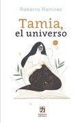 Tamia, el universo