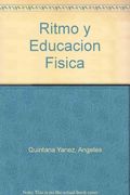 Ritmo y educacion fisica. de la condicion fisica a la expresion corpor