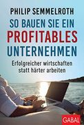 So Bauen sie ein Profitables Unternehmen (in German)