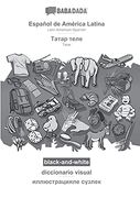 Babadada Black-And-White, Español de América Latina - Tatar