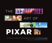 The art of Pixar: The Complete Colorscripts From 25 Years of Feature Films (Revised and Expanded) (en Inglés)