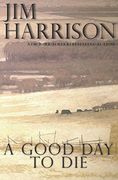 A Good day to die