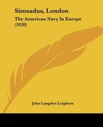 simsadus, london: the american navy in europe (1920) (en Inglés)