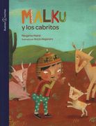 Malku y los Cabritos  ( nva ed )