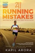 21.1 Running Mistakes: And How to Fix Them for Peak Performance (en Inglés)