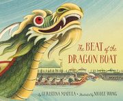 The Beat of the Dragon Boat (en Inglés)