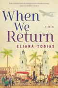 When we Return: A Novel 