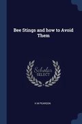 Bee Stings and how to Avoid Them (en Inglés)