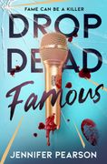 Drop Dead Famous
