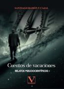 Cuentos de Vacaciones: Relatos Pseudocientíficos