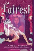 Fairest (The Lunar Chronicles) (en Inglés)
