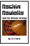 Rockin' Roulette: with the ultimate strategy (en Inglés)